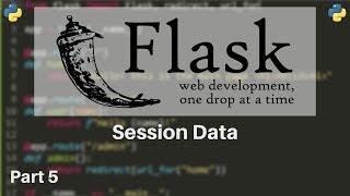 Flask Tutorial #5 - Sessions