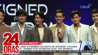 Ilang miyembro ng "Boys of Summer," kasama sa "Signed for Stardom 2024" ng Sparkle | 24 Oras