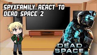 SpyxFamily react to Dead Space 2 Trailer