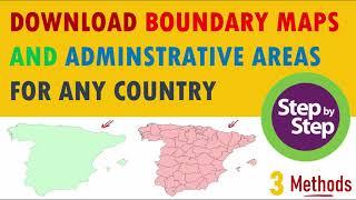 How to Download Boundary Maps and Administrative Areas | Districts | Cities | Free