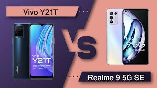 Vivo Y21T Vs Realme 9 5G SE - Full Comparison [Full Specifications]