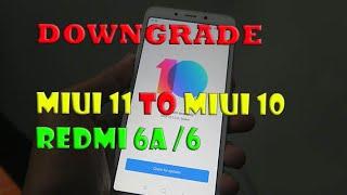 CARA DOWNGRADE REDMI 6A/6 DARI MIUI 11 ke MIUI 10 | UNTUK PEMULA ANTI GAGAL