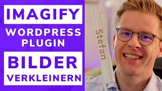 Mit Imagify WordPress Plugin Bilder verkleinern