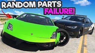 Police Chases But with RANDOM PART FAILURES Every 10 Seconds in BeamNG Drive Mods!