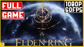 Elden Ring FULL GAME PC [1080p60fps HD] - No Commentary