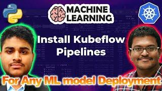 Streamline ML Model Deployment with KubeFlow Pipelines!