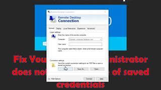 Fix Your System administrator does not allow the use of saved credentials