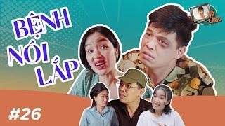 MÕ LÀNG #26 | BỆNH NÓI LẮP - TRUNG RUỒI x THỤC ANH x QUỐC KHOÁT