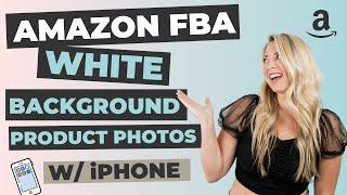 Amazon White Background Photography with your iPhone | Product Photography Tutorial POW | 2023