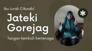 Pijat Kretek! Bu Lurah Cikundul_Alhamdulillah Tangan kembali bertenaga!!Jateki Gorejag Al-Muslim!!