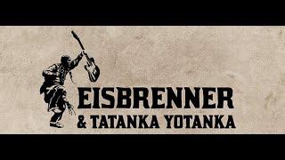 EISBRENNER & TATANKA YOTANKA - INDIANERLAND