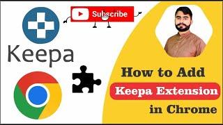 How to Install the Keepa Extension in Chrome