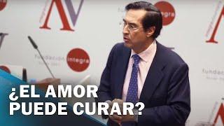 ¿Puede curar el amor? | El valor del encuentro | Mario Alonso Puig