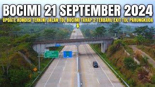 Tol Bocimi Tahap 2 Terbaru 21 September 2024 | Kondisi Terkini Jalan Tol Bocimi 2 Exit Parungkuda