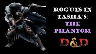 Tasha's Rogues: The Phantom