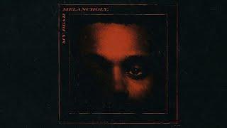 My Dear Melancholy, - The Weeknd [Full Album]