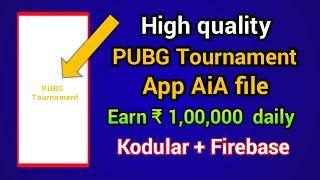 High Quality PUBG Tournament earning app aia file free download / kodular + firebase full setup 2021