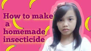 How to make Homemade insecticide