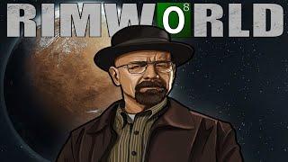 Breaking Bad On The RimWorld!