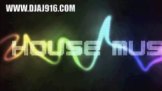 2012 House music  - DJ AJ