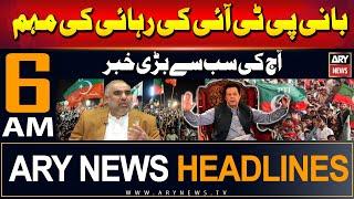ARY News 6 AM Headlines | 21st June 2024 | Imran Khan Ki Rihai - Big News
