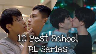 Top 10 School BL Series Of All Time | THAI BL