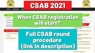 CSAB 2021 Councelling procedure & expected registration Date
