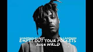 Volcano6000YT X Shadowknxght X Juice WRLD - Empty Out Your Pockets (Unofficial)