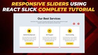 Mastering Responsive SLIDERS with REACT SLICK, REACT JS , REACT ICONS and Tailwind CSS 2024
