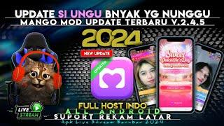 ️ UPDATE Si UNGU FULL HOST INDO !! MANGO LIVE MOD UPDATE V. 2.4 5 TERBARU 2024