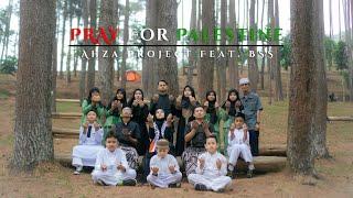 AHZA PROJECT FEAT. BSS - PRAY FOR PALESTINE (Official Music Video)