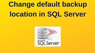 5. SQL Server DBA: How to change default backup location in SQL Server