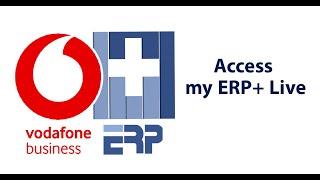 3- Vodafone App Hub - Access my ERP+ Live - الدخول على النظام و استخدامه