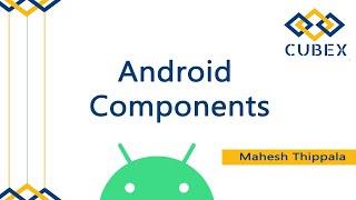 Android Components