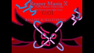 Reaper Mania X: The Final Showcase