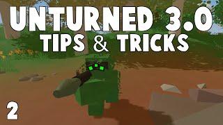 Unturned 3.0 Tips & Tricks [Ep 2] (Updated 2016)