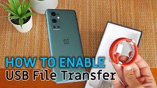 How To ENABLE OnePlus 9 Pro Phones USB File Transferring to PC (Connection Fix)