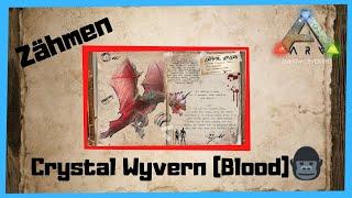 ARK‬ Survival Evolved  Crystal Wyvern-Blood zähmen 2022 [Taming/INFO/ GUIDE/Deutsch/Dinos zähmen]