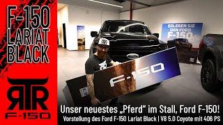 Ford F-150 Lariat Black | Der neue V8 Pickup bei uns, im Detail | Wir zeigen ihn euch! | RTR