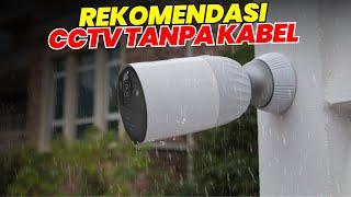 REKOMENDASI CCTV TANPA KABEL TERBAIK 2024 | BISA PANTAU LEWAT HP