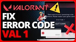 How To Fix Error Code Val 1 In Valorant (Easy Guide) 2023
