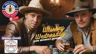 Whiskey Wednesday! Dan and Sean join us for the first ever game of Whiskey Poker!