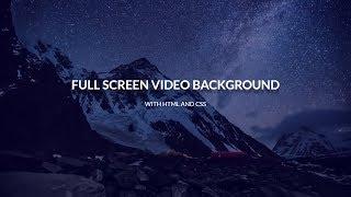 FULL SCREEN VIDEO BACKGROUND | HTML And CSS Tutorial