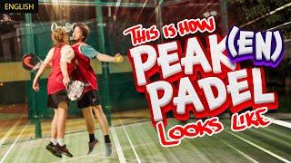 THIS IS HOW PEAK PADEL LOOKS LIKE (EN)