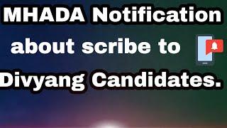 MHADA Notice About Scribe to Divyang Candidates | MHADA Notification about Divyang Candidates|#mhada