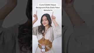 Cuma 5 Detik! Hapus Background Foto Gratis Pakai Website Ini | #shorts #technology #AI