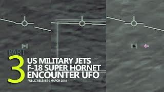 F-A18 Hornet Encounter Unknown UFO Part 3 Pub 9 March 2018