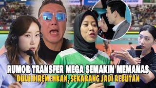 GOKIL, Mega Jadi Sorotan Khusus ASIA! Dulu dianggap Cupu, tiba2 jadi rebutan Transfer Mega diungkap