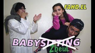 FAHD EL - LE BABYSITTING !