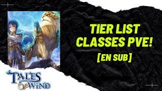 AS MELHORES CLASSES PARA O PvE F2P! l BEST CLASSES FOR PvE F2P! [EN SUB] l Tales Of Wind